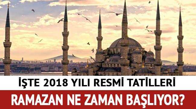 İşte 2018 yılındaki resmi tatiller