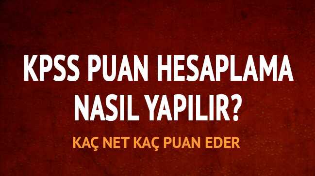 KPSS lisans kaç net kaç puan eder"
