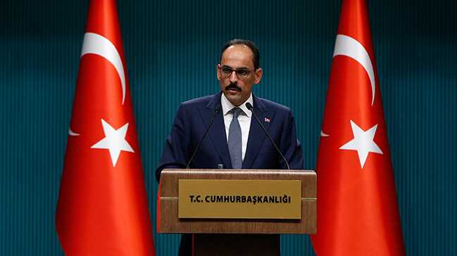 Cumhurbaşkanlığı Sözcüsü Kalın: Münbiç'te oyalama taktiği büyüyen bir sorun olmaya başladı
