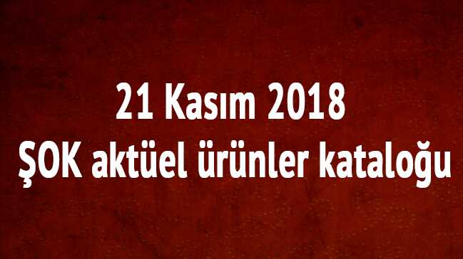 21+Kas%C4%B1m+2018+%C5%9EOK+akt%C3%BCel+%C3%BCr%C3%BCnler+katalo%C4%9Fu+