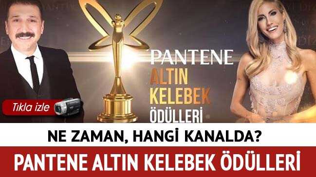 Pantene Altın Kelebek Ödülleri sahiplerini buluyor