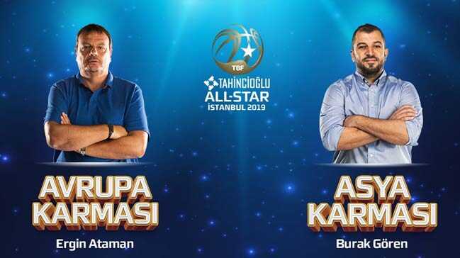 Tahincioğlu All-Star 2019'da kadrolar belirlendi