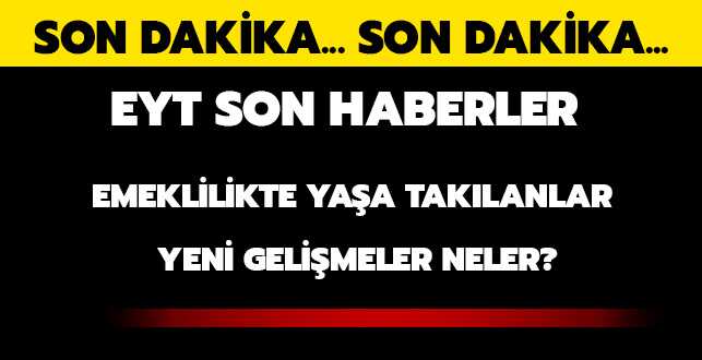 Son+Dakika:+EYT%E2%80%99de+son+haberler+14+%C5%9Eubat+2019+emeklilikte+ya%C5%9Fa+tak%C4%B1lanlar+yeni+geli%C5%9Fmeler+neler%E2%80%99+