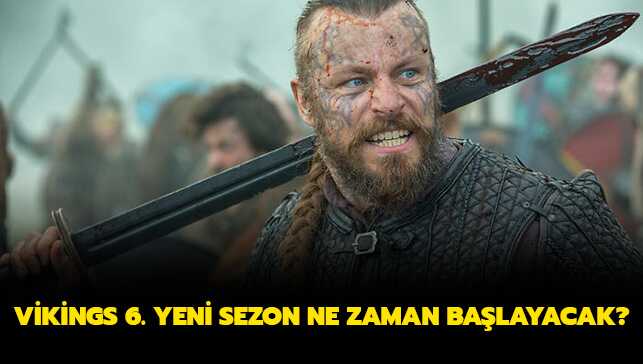 Vikings+6.+yeni+sezon+ne+zaman+ba%C5%9Flayacak%E2%80%99+Vikings+5.+sezon+20.+b%C3%B6l%C3%BCm+nefes+kesti+