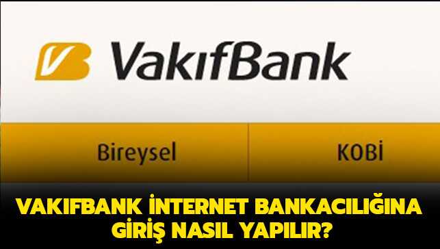 Vak%C4%B1fBank+internet+bankac%C4%B1l%C4%B1%C4%9F%C4%B1+i%C5%9Flemleri+-+Vak%C4%B1f+%C4%B0nternet+%C5%9Eubesi+giri%C5%9F