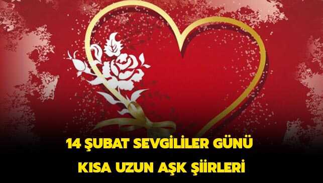 14+%C5%9Eubat+Sevgililer+G%C3%BCn%C3%BC+k%C4%B1sa+uzun+A%C5%9EK+%C5%9Fiirleri+-+sevgiliye+en+g%C3%BCzel+a%C5%9Fk+%C5%9Fiirleri+