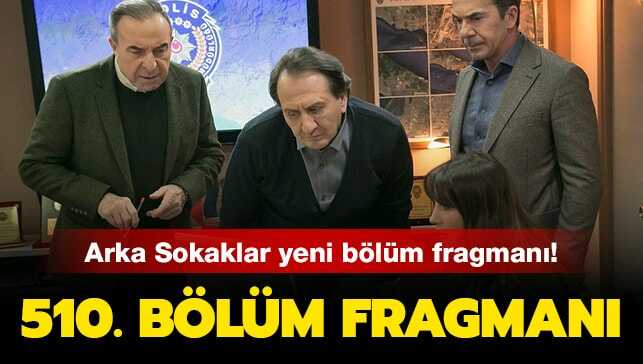 Arka Sokaklar yeni bölüm fragmanı yayında mı" İşte son bölümde yaşananlar
